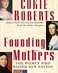 Book review: Founding Mothers by Cokie Roberts